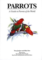 Parrots: A Guide to Parrots of the World