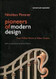 Pioneers of Modern Design