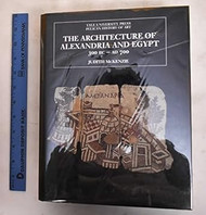 The Architecture of Alexandria and Egypt 300 B.C.--A.D. 700