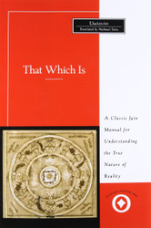 That Which Is: Tattvartha Sutra