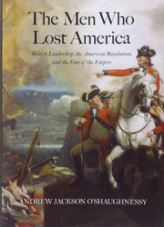 The Men Who Lost America