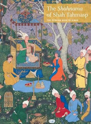The Shahnama of Shah Tahmasp