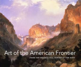 Art of the American Frontier Art of the American Frontier