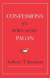 Confessions of a Born-Again Pagan