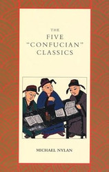 The Five "Confucian" Classics
