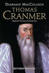Thomas Cranmer: A Life
