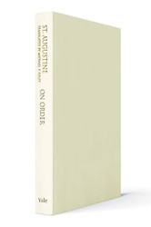 On Order: St. Augustine's Cassiciacum Dialogues Volume 3