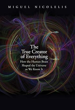 The True Creator of Everything