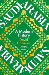 Saudi Arabia: A Modern History