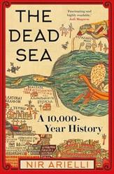 The Dead Sea: A 10 000 Year History