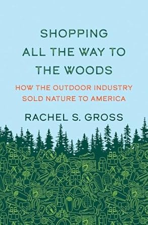 Shopping All the Way to the Woods