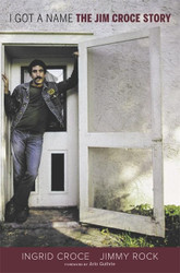 I Got a Name: The Jim Croce Story