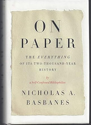 On Paper: The Everything of Its Two-Thousand-Year History