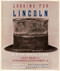 Looking for Lincoln