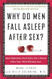 Why Do Men Fall Asleep After Sex?