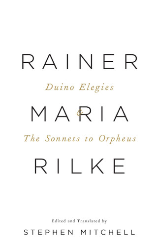 Duino Elegies & The Sonnets to Orpheus: A Dual-Language Edition