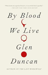 By Blood We Live