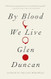 By Blood We Live