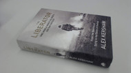 The Liberator: One World War II Soldier's 500-Day Odyssey from
