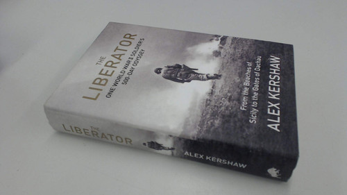 The Liberator: One World War II Soldier's 500-Day Odyssey from