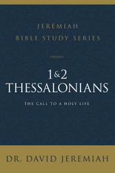 1 and 2 Thessalonians: Standing Strong Through Trials
