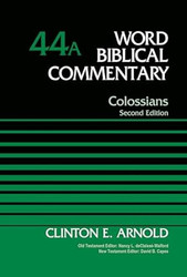 Colossians Volume 44A: Second Edition