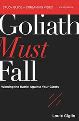 Goliath Must Fall Bible Study Guide plus Streaming Video