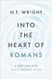 Into the Heart of Romans