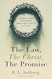The Law the Christ the Promise