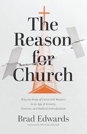 The Reason for Church