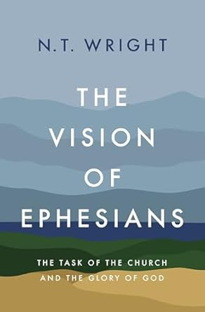 The Vision of Ephesians