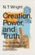 Creation Power and Truth