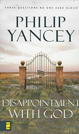 Disappointment With God