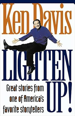 Lighten Up! Great Stories from One of America's Favorite