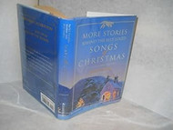 More Stories Behind the Best-Loved Songs of Christmas