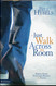 Just Walk Across the Room