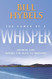 The Power of a Whisper