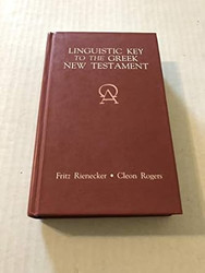 Linguistic Key to the Greek New Testament
