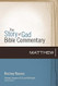 Matthew (1) (The Story of God Bible Commentary)