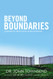 Beyond Boundaries