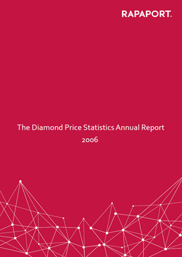 Rapaport Diamond Price Statistics Annual Report 2006