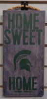 Michigan State University Script "Home Sweet Home" 6x12" Hanging Sign