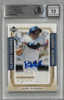 Kirk Gibson Autographed 10 Grade 2005 Upper Deck Classics Seasons Material