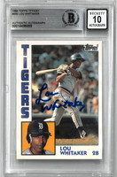 Lou Whitaker Autographed 10 Grade 1984 Topps Tiffany