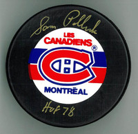 Sam Pollock Autographed Montreal Canadiens Puck w/ "HOF"