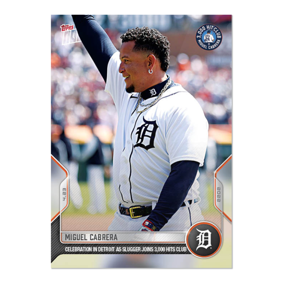 Miguel Cabrera Topps Now 3,000 Hits