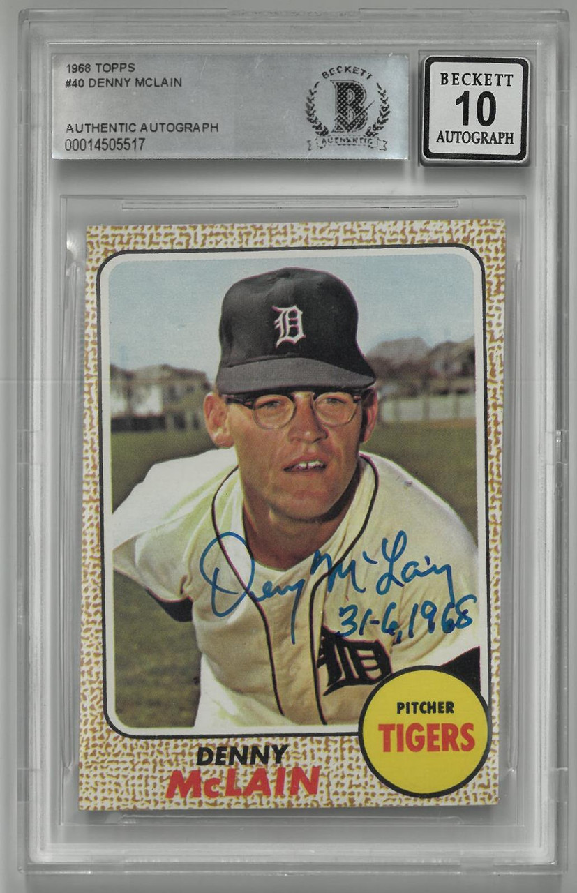 Denny McLain Autographed 10 Grade 1968 Topps Rookie Card w/ 31-6