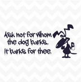 Graffiti Dog Ask not for whom the dog barks ... vinyl wall sticker fun home car
