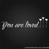 YOU ARE LOVED vinyl wall sticker saying quote words family nursery hearts