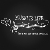 MUSIC IS LIFE THAT'S WHY OUR HEARTS BEAT vinyl wall sticker saying letters decal